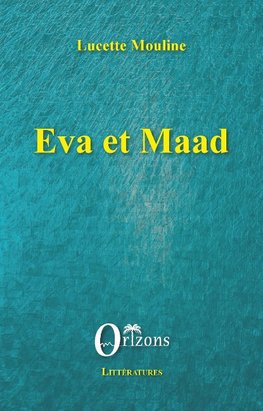 Eva et Maad