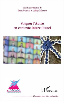 Soigner l'Autre en contexte interculturel