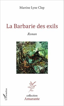 La Barbarie des exils