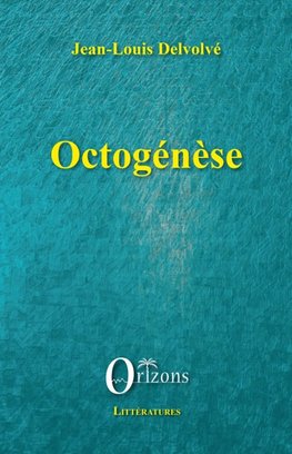 Octogénèse