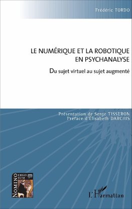 Le numérique et la robotique en psychanalyse