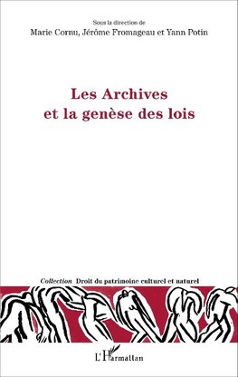 Les Archives et la genèse des lois