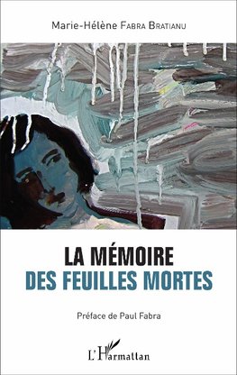 La mémoire des feuilles mortes