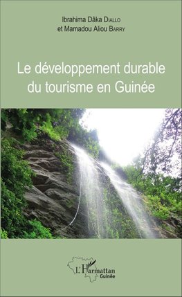 Le développement durable du tourisme en Guinée