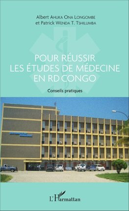 Pour réussir les études de médecine en RD Congo