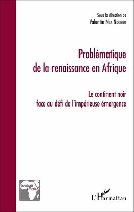 Problématique de la renaissance en Afrique