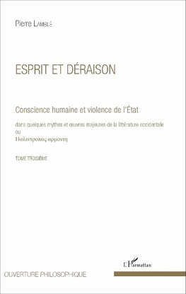 Esprit et déraison (Tome 3)