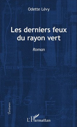 Les derniers feux du rayon vert