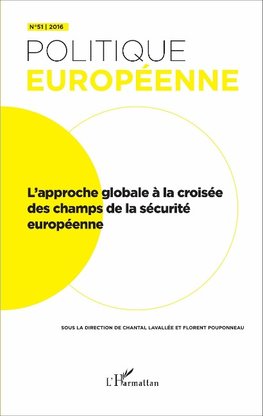 L'approche globale à la croisée des champs de la sécurité européenne