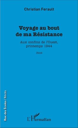 Voyage au bout de ma Résistance