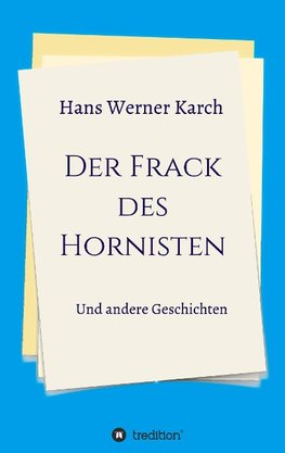 Der Frack des Hornisten