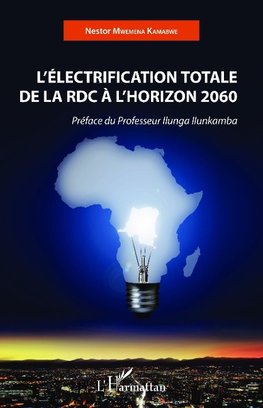 L'Electrification totale de la RDC à l'horizon 2060