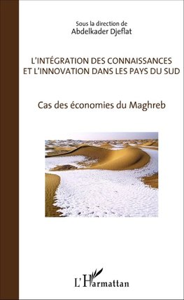 L'Intégration des connaissances et l'innovation dans les pays du sud