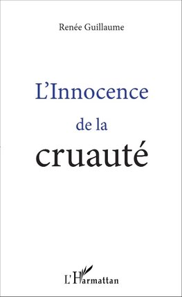 L'Innocence de la cruauté