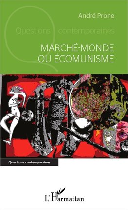 Marché-monde ou Écomunisme