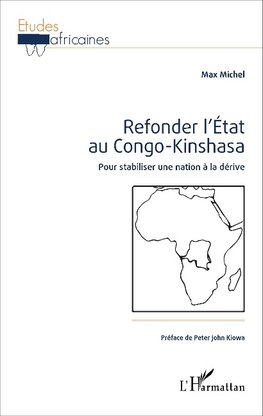 Refonder l'État au Congo-Kinshasa