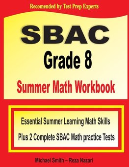 SBAC Grade 8 Summer Math Workbook