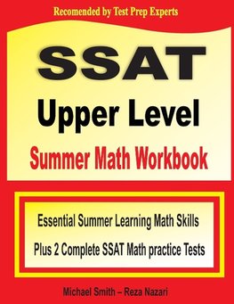 SSAT Upper Level Summer Math Workbook