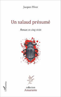 Un salaud présumé