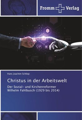 Christus in der Arbeitswelt