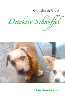 Detektiv Schnüffel & Co.