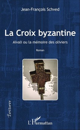 La Croix Byzantine