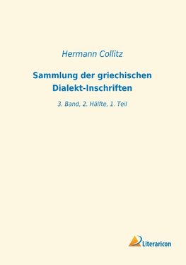 Sammlung der griechischen Dialekt-Inschriften