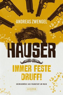 Hauser - Immer feste druff!