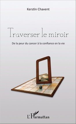 Traverser le miroir