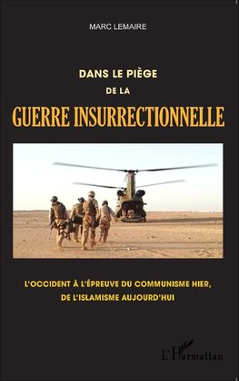 Dans le piège de la guerre insurrectionnelle