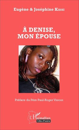 A Denise, mon épouse