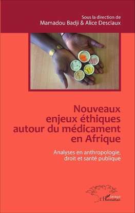 Nouveaux enjeux éthiques autour du médicament en Afrique