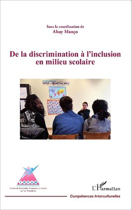 De la discrimination à l'inclusion en milieu scolaire