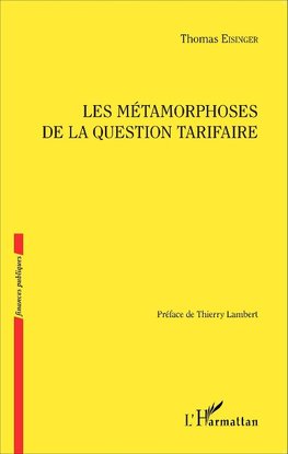 Les métamorphoses de la question tarifaire