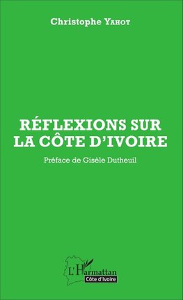 Réflexions sur la Côte d'Ivoire