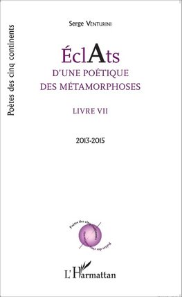 Éclats d'une poétique des métamorphoses