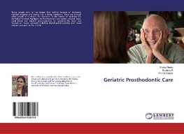 Geriatric Prosthodontic Care