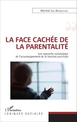 La face cachée de la parentalité