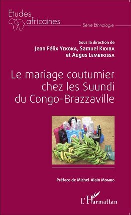 Le mariage coutumier chez les Suundi du Congo-Brazzaville