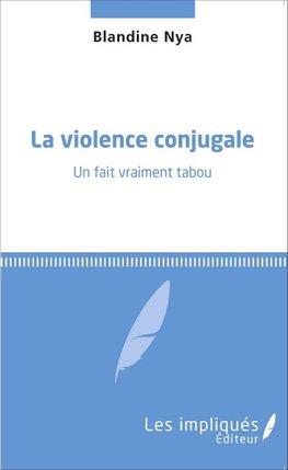 La violence conjugale