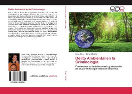 Delito Ambiental en la Criminología