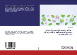 Anti-hyperlipidemic effect of aqueous extract of guava leaves on rats