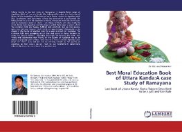 Best Moral Education Book of Uttara Kanda:A case Study of Ramayana