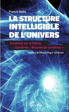 La structure intelligible de l'univers