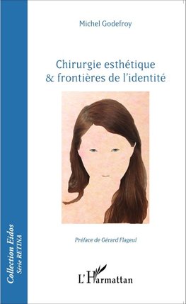 Chirurgie esthétique & frontières de l'identité