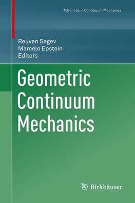 Geometric Continuum Mechanics