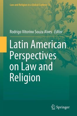 Latin American Perspectives on Law and Religion