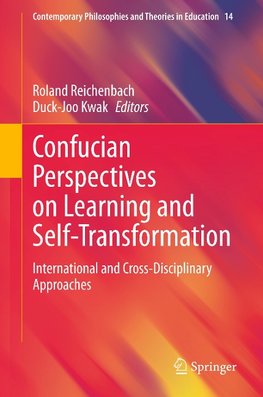 Confucian Perspectives on Learning and Self-Transformation