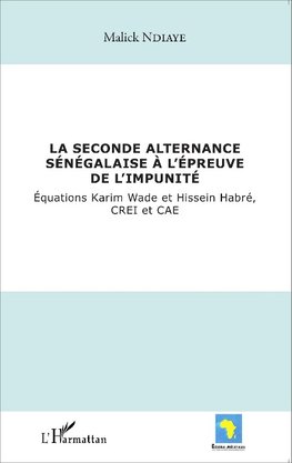 La seconde alternance sénégalaise à l'épreuve de l'impunité