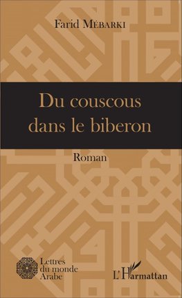 Du couscous dans le biberon